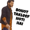 BOHOT TAKLEEF HOTI HAI