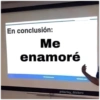 En conclusión:
Me
enamoré
@Harley_Stickers
