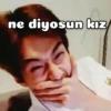 ne diyosun kız