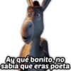 Ay qué bonito, no
sabia que eras poeta