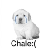 Chale:(