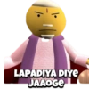 LAPADIYA DIYE
JAAOGE
