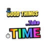 GOOD THINGS
Iuke
TIME