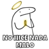 NO HICE NADA
MALO