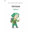 9 Your personality type is: TERTEKAN TRTK-N