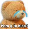 Pero q te hice?