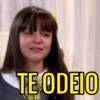 Fo TE ODEIO