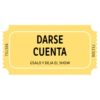 751306 DARSE CUENTA ÚSALO Y DEJA EL SHOW 751306