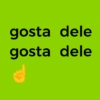 gosta dele gosta dele