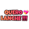 QUERO LANCHE!!!