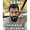 SEN SEN ASIK OLMUSSUN