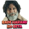 BADE HARAMI HO BETA