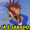 JÁ É SÁBADO