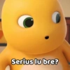 Serius lu bre?