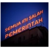 SEMUA INI SALAH PEMERINTAH