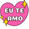 EU TE AMO