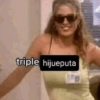 triple hijueputa