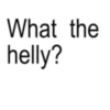 💀What the Helly💀 2