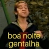 boa noite gentalha