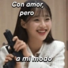 Con amor, pero a mi modo