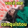 você me conquistou