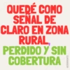 QUERÉ COMO SENAL DE CLARO EN ZONA RURAL PERDIDO Y SIN COBERTURA @ERIKMONTZ