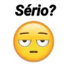 Sério?