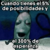 Cuando tienes el 5% de posibilidades y el 300% de esperanza jojo stickers
