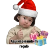 Aquí esperando mi regalo
