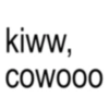 kiww, COWOOO