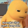 Ayangku chat sama yang lain