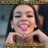 ACORDEI PRA VENCER NÃO PRA AGRADAR