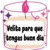 Velita para que tengas buen día