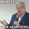 MERECEU OQUE ACONTECEU