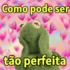 Como pode ser tão perfeita