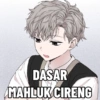 DASAR MAHLUK CIRENG