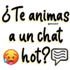 ¿Te animas @VuckyfaS a un chat hot?