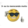 3- eu to merecendo muito