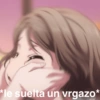 *le suelta un vrgazo