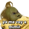 ya me voy a mimir