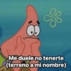 Me duele no tenerte (terreno a mi nombre)