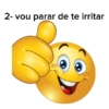 2- vou parar de te irritar