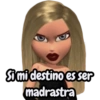 Si mi destino es ser madrastra