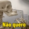 Não quero