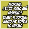 🤤Moreno, ¿tú ta'solo ahí? 8