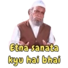 Etna sanata kyu hai bhai