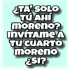 🤤Moreno, ¿tú ta'solo ahí? 9