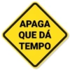 APAGA QUE DÁ TEMPO