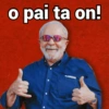o pai ta on!
