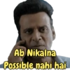 Ab Nikalna Possible nahi hai